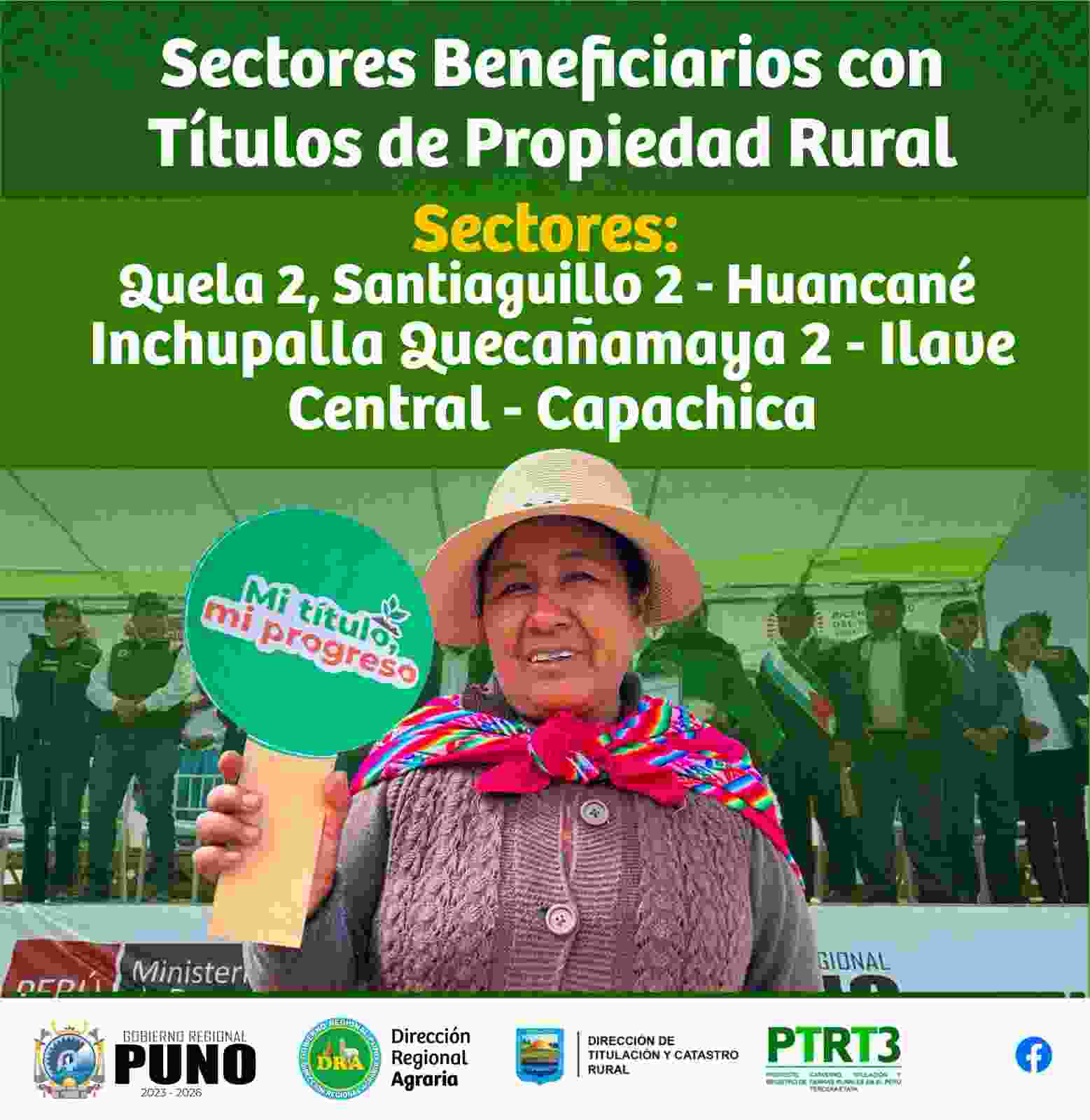 INCHUPALLA QUECAÑAMAYA 2 DEL DISTRITO DE ILAVE, CENTRAL  DEL DISTRITO DE CAPACHICA, SANTIAGUILLO 2  Y QUELA 2 DEL DISTRITO DE HUANCANE RECIBIRAN TITULOS DE PROPIEDAD RURAL